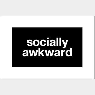 socially awkward Posters and Art